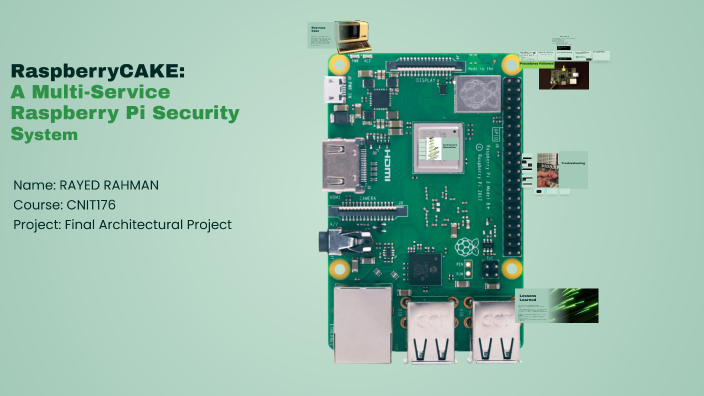 Gatekeeper Raspberry Pi RaspberryCAKE: A Multi-Service Raspberry Pi Security System by Rayed ...