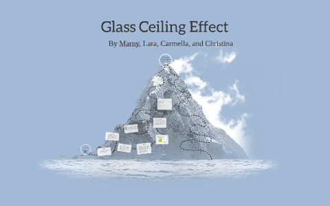 Glass Ceiling Effect By Lara M On Prezi