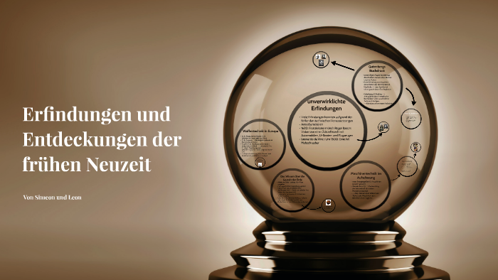 Erfindungen In Der Neuzeit By Simeon Modre On Prezi