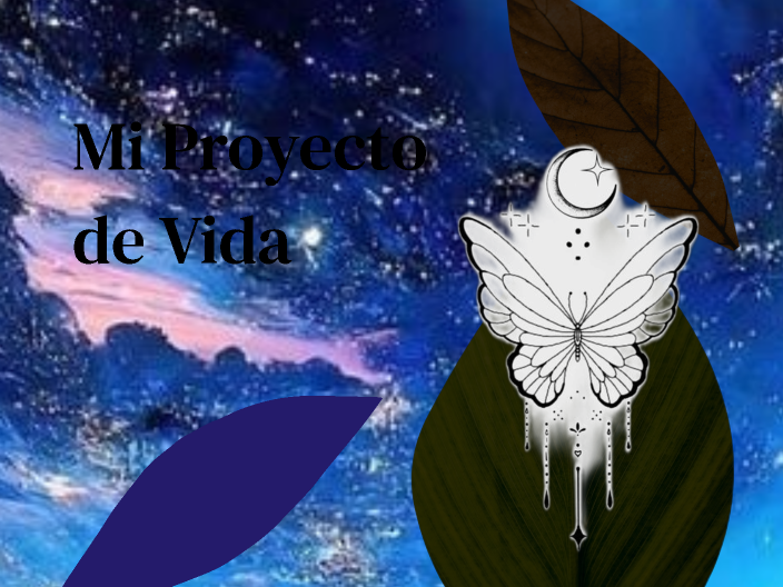 Mi Proyecto de Vida by LUCY DRAGGEL on Prezi