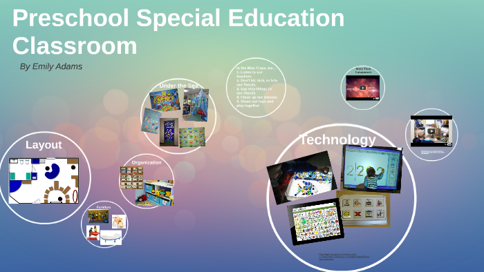Preschool Special Education Classroom by Emily Adams on Prezi