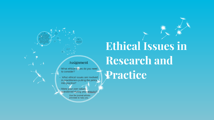 Ethical Issues in Practice by Kay Aaronricks on Prezi