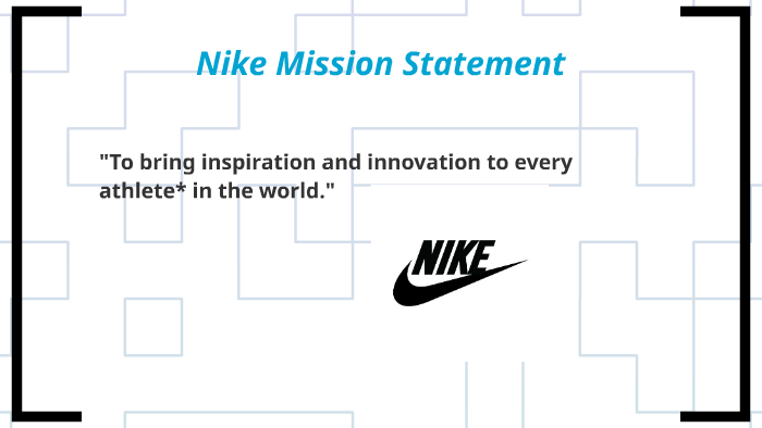 Nike Mission Statement by B