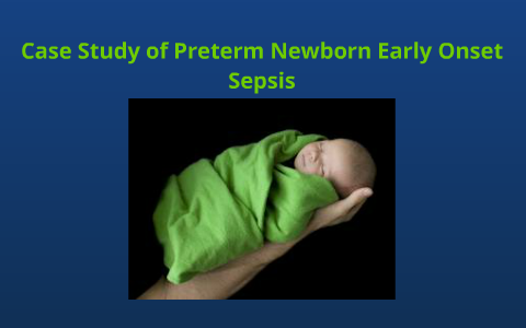 neonatal sepsis case study slideshare