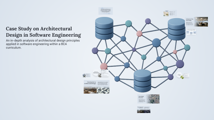 Case Study on Architectural Design in Software Engineering by Arjun ...