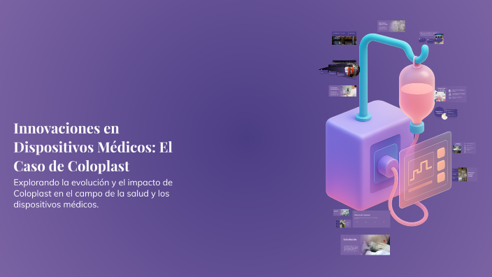 Innovaciones en Dispositivos Médicos: El Caso de Coloplast by kianny ...