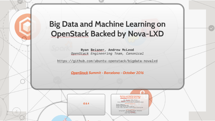 Big Data and Machine Learning on OpenStack Backed by Nova-LXD by Ryan ...