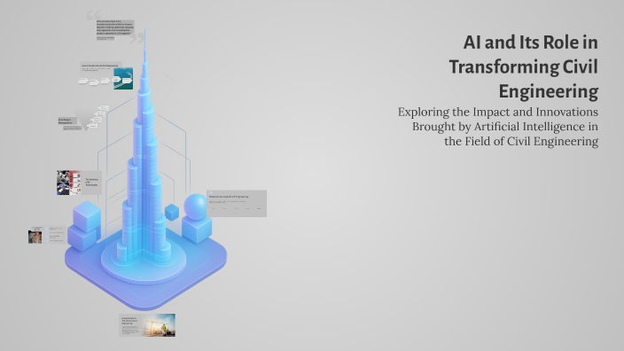 AI and Its Role in Transforming Civil Engineering by a ar on Prezi