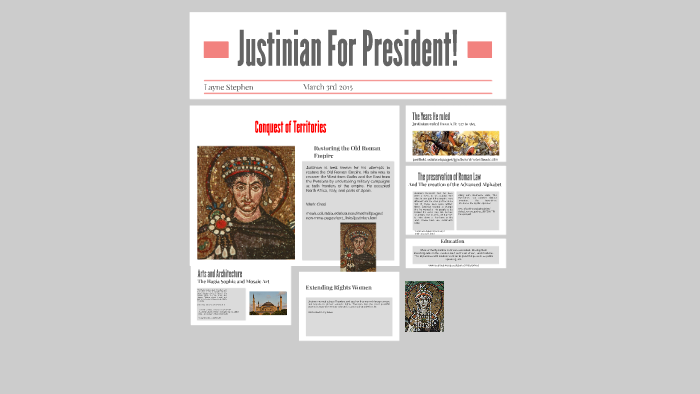 Justinian For President! by Layne Stephen on Prezi