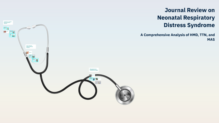 Journal Review on Neonatal Respiratory Distress Syndrome by Ryan Arnold ...