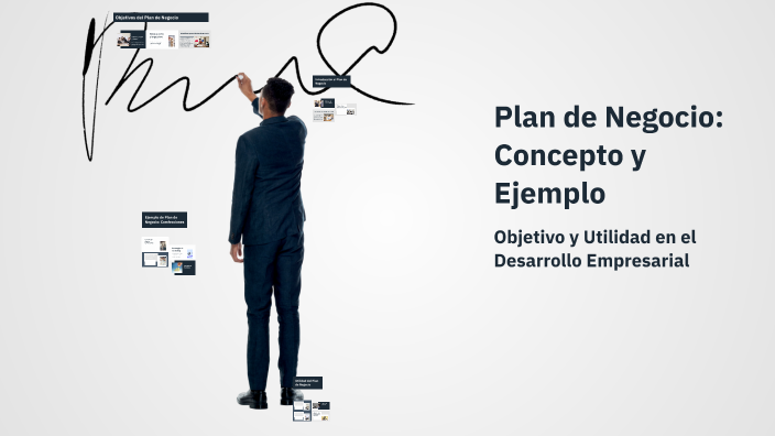 Plan de Negocio: Concepto y Ejemplo by Diana Villagra on Prezi