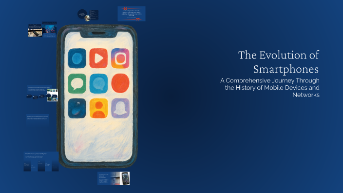 The Evolution of Smartphones by ANGELA ORTIZ on Prezi