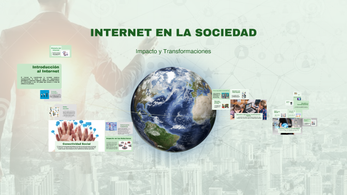 INTERNET EN LA SOCIEDAD by daybeli cardenas on Prezi