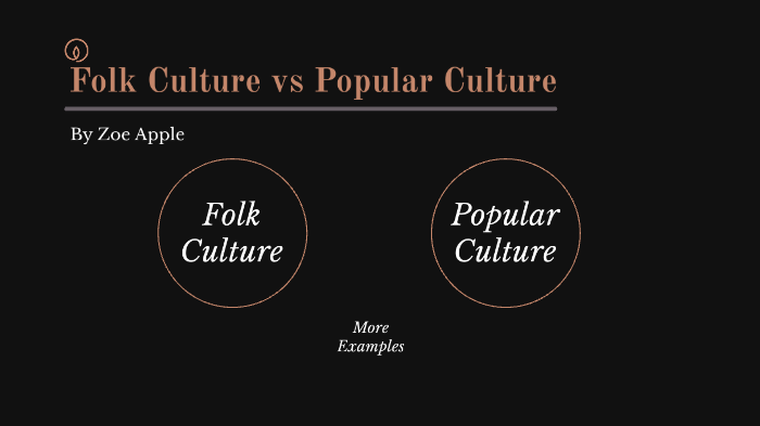 folk culture vs popular culture essay