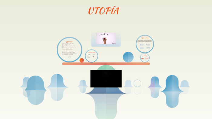 UTOPÍA By On Prezi