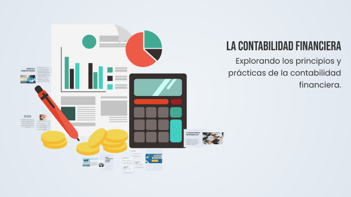 La contabilidad financiera by carolina vargas on Prezi
