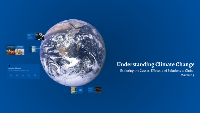 Understanding Climate Change by Khamzaeva Rozalina on Prezi