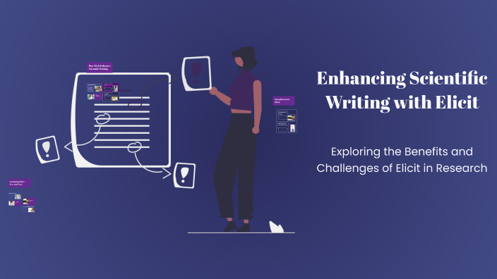 Enhancing Scientific Writing with Elicit by abdelrahman hesham on Prezi