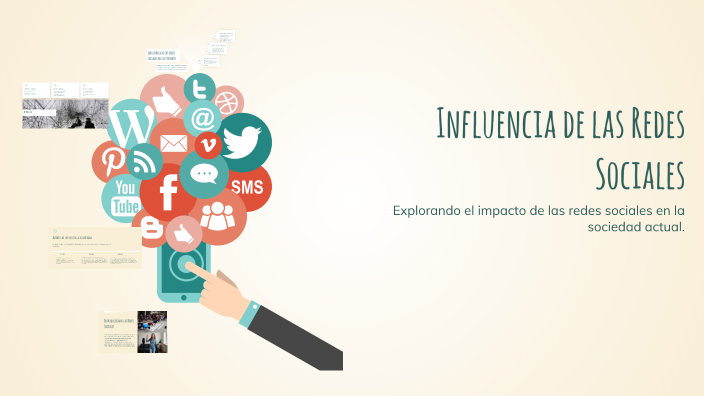 Influencia de las Redes Sociales by Diego Castillo on Prezi