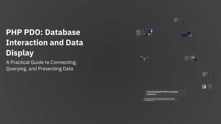 PHP PDO: Database Interaction and Data Display by school on Prezi