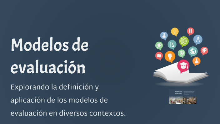 Modelos de evaluación by Deana Pamela Clemente Soto on Prezi