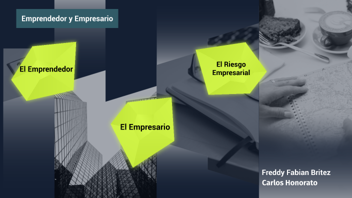 Emprendedor y Empresario by Fredy Fabián Britez Fernández on Prezi