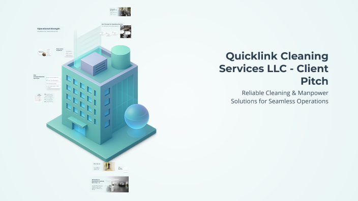 Quicklink Cleaning Services LLC - Client Pitch by Joseph Kamau on Prezi
