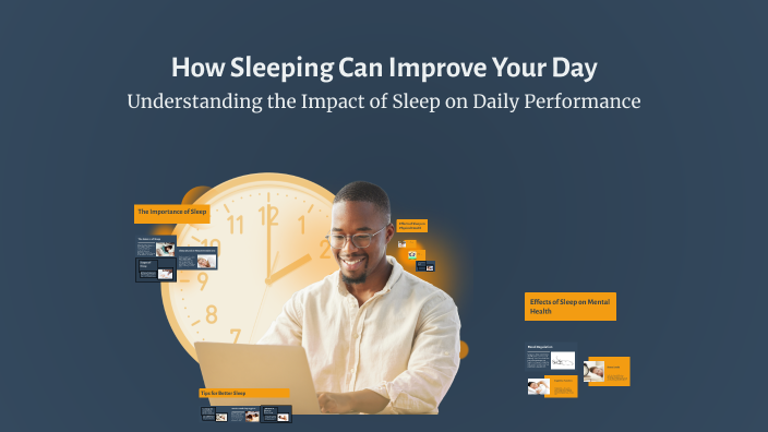 How Sleeping Can Improve Your Day by vane Zavala on Prezi