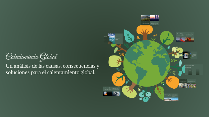 Calentamiento Global by Diego Muñoz on Prezi