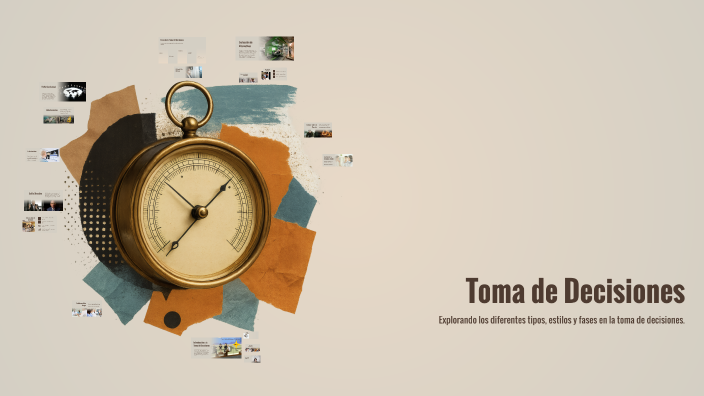 Toma de Decisiones by AURY VALERIA G MEZ HERRERA on Prezi