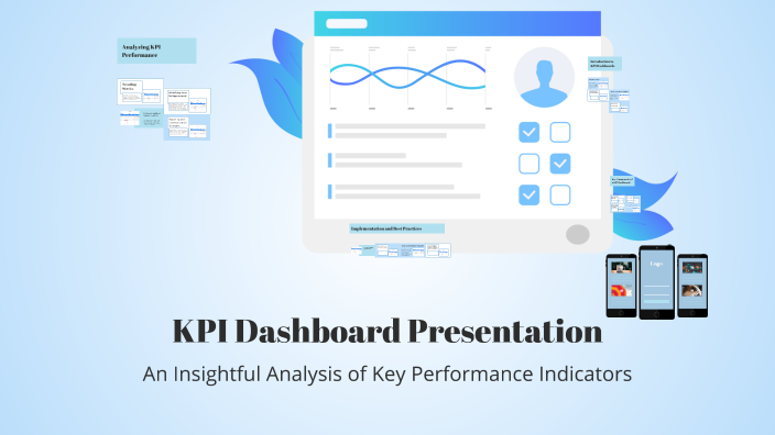 KPI Dashboard Presentation by A. W. on Prezi