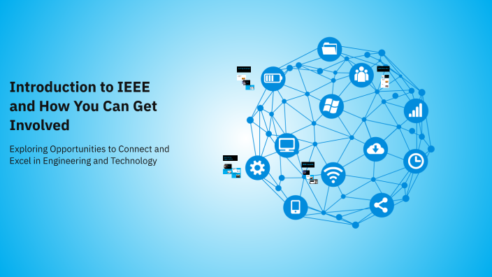 Introduction to IEEE and How You Can Get Involved by Ashwin Nair on Prezi