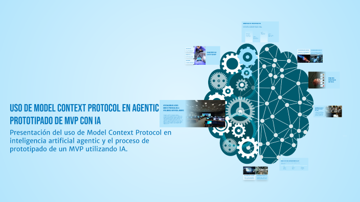 Uso de Model Context Protocol en Agentic AI y Prototipado de MVP con IA ...