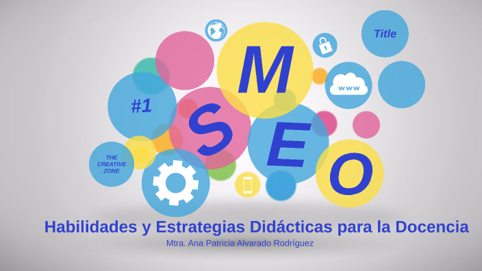 Habilidades Y Estrategias Didácticas Para La Docencia By Paty AlRo On Prezi