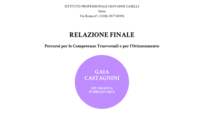 RELAZIONE FINALE by gaia castagnini on Prezi