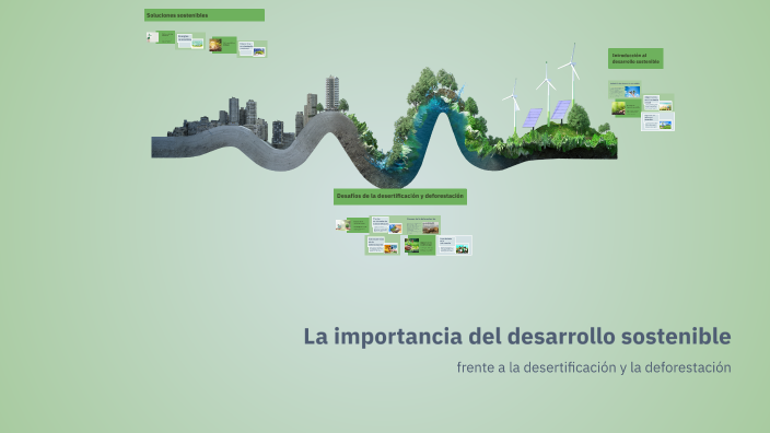 Ensayo Sobre La Importancia Del Desarrollo Sostenible