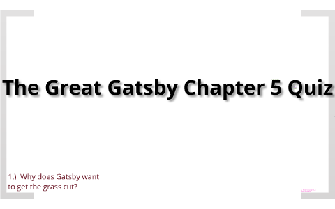 the great gatsby chapter 5 discussion questions and answers