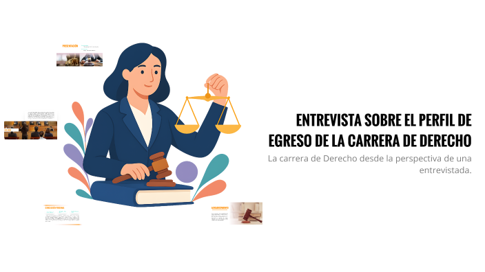 Presentación para una entrevistada de la carrera de Derecho by Daniela ...