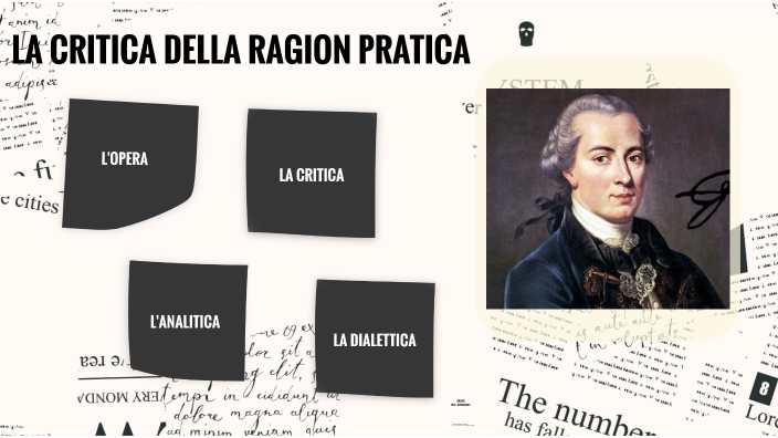 La critica della ragion pratica - Kant by Oriana Lucadamo on Prezi