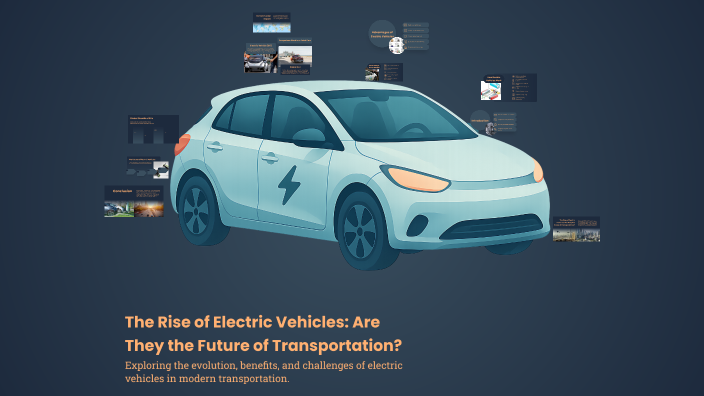 The Rise of Electric Vehicles: Are They the Future of Transportation ...