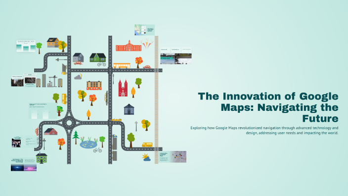 The Innovation of Google Maps: Navigating the Future by Shokhjakhon ...
