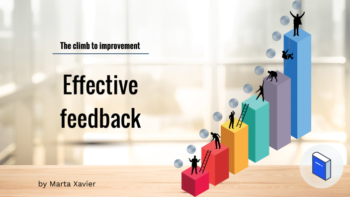 Effective feedback by Marta Xavier on Prezi