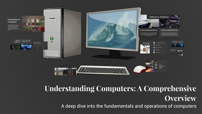 Comprehensive Computer Understanding Computers: A Comprehensive Overview by вкевек кеованл on ...