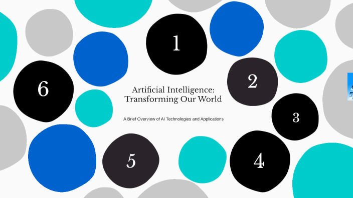Artificial Intelligence: Transforming Our World by fares bouderhem on Prezi