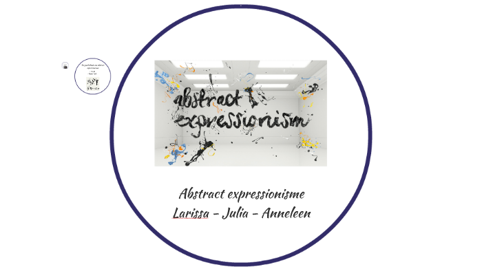 Verbazingwekkend Abstract expressionisme by Anneleen Kooy on Prezi UN-17