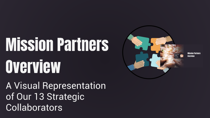 Mission Partners Overview by Will Shepherd on Prezi
