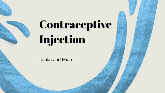 Contraceptive injection by Miah Gonzales on Prezi