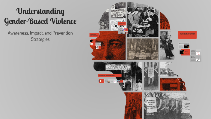 Understanding Gender-Based Violence by Des Kon on Prezi