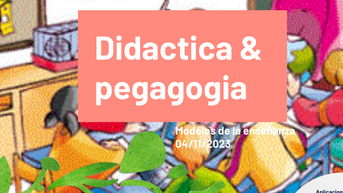 Didactica & Pedagogia by emmanuel salas on Prezi