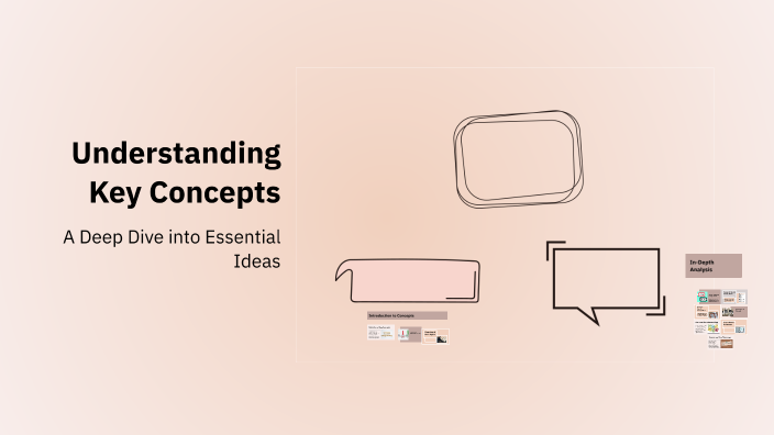 Understanding Key Concepts by Narges Khezri on Prezi